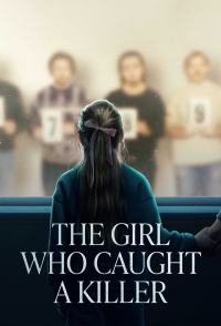 Постер «Девочка поймавшая убийцу»